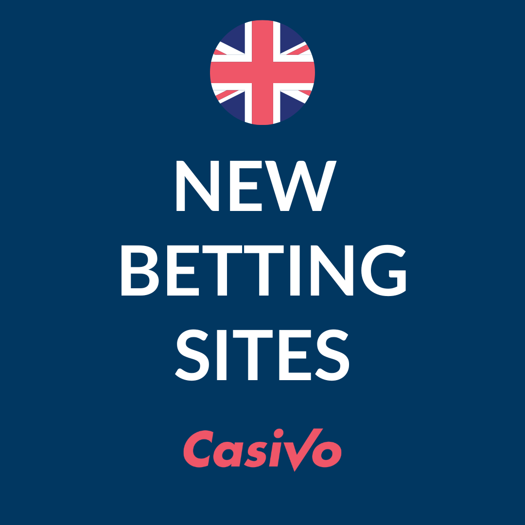 New UK Betting Sites 2024 » New Bookies & Offers