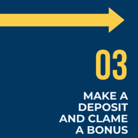 3. Deposit & Claim The Bonus